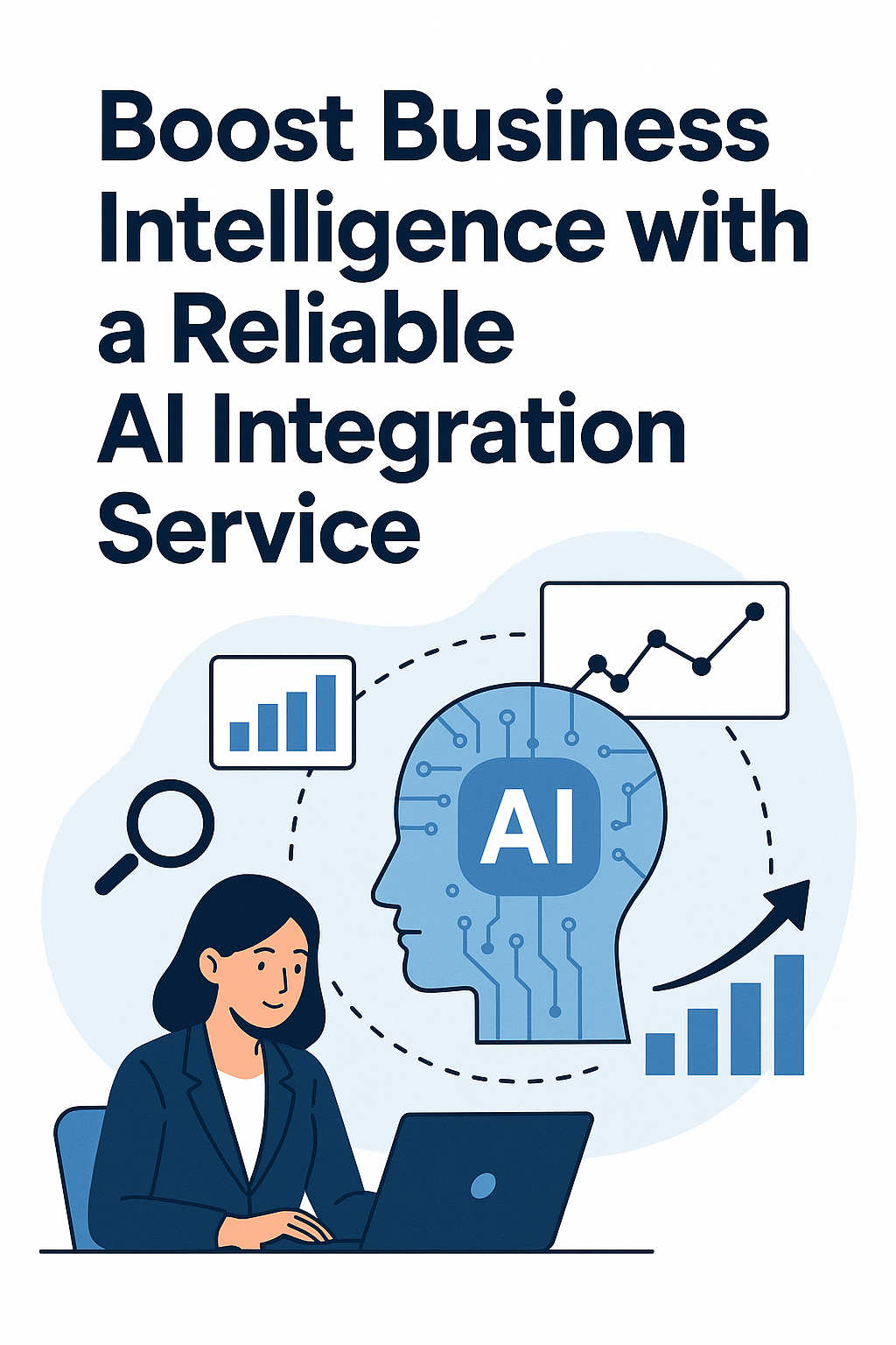 Boost Business Intelligence with a Reliable AI Integration Service