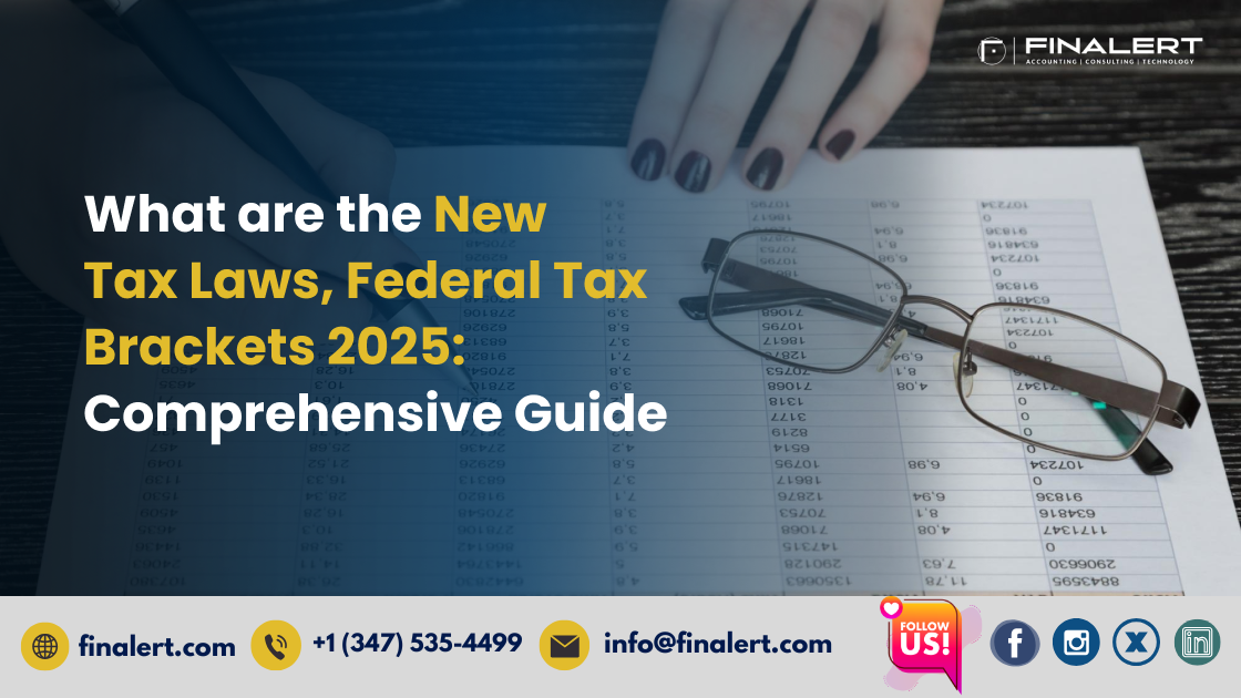 What are New Tax Laws & Federal Tax Brackets 2025 | Finalert