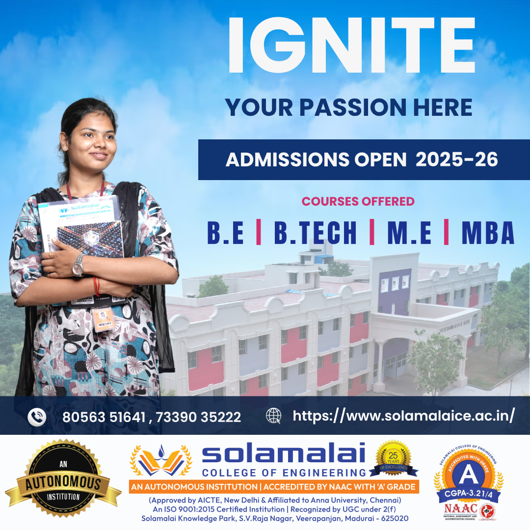 Solamalai College of Engineering Admissions 2025–2026: Step into a Future-Focused Learning Journey