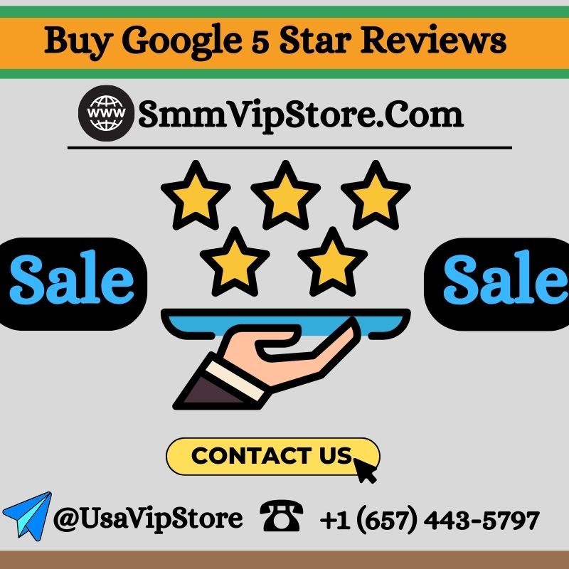 How To B u y Google 5 Star Reviews: A Step-by-Step Guide 7.0