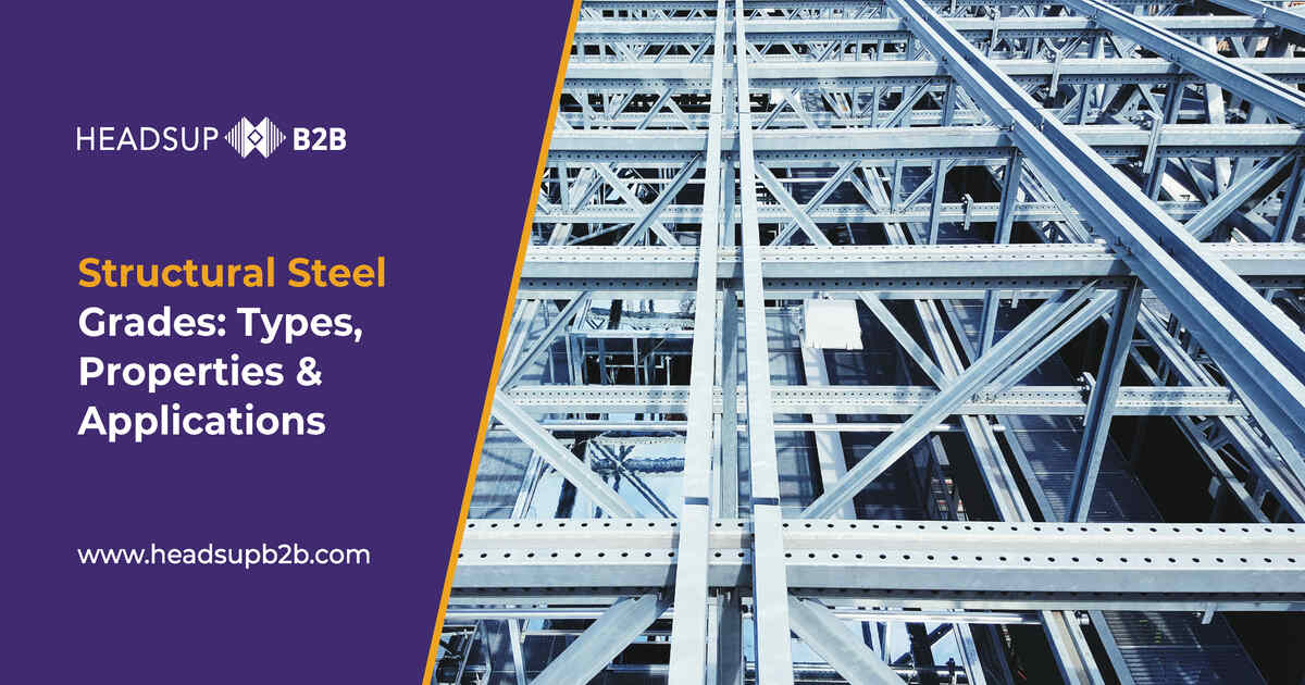 Structural Grade Structural Steel Grades: Types, Properties & Applications