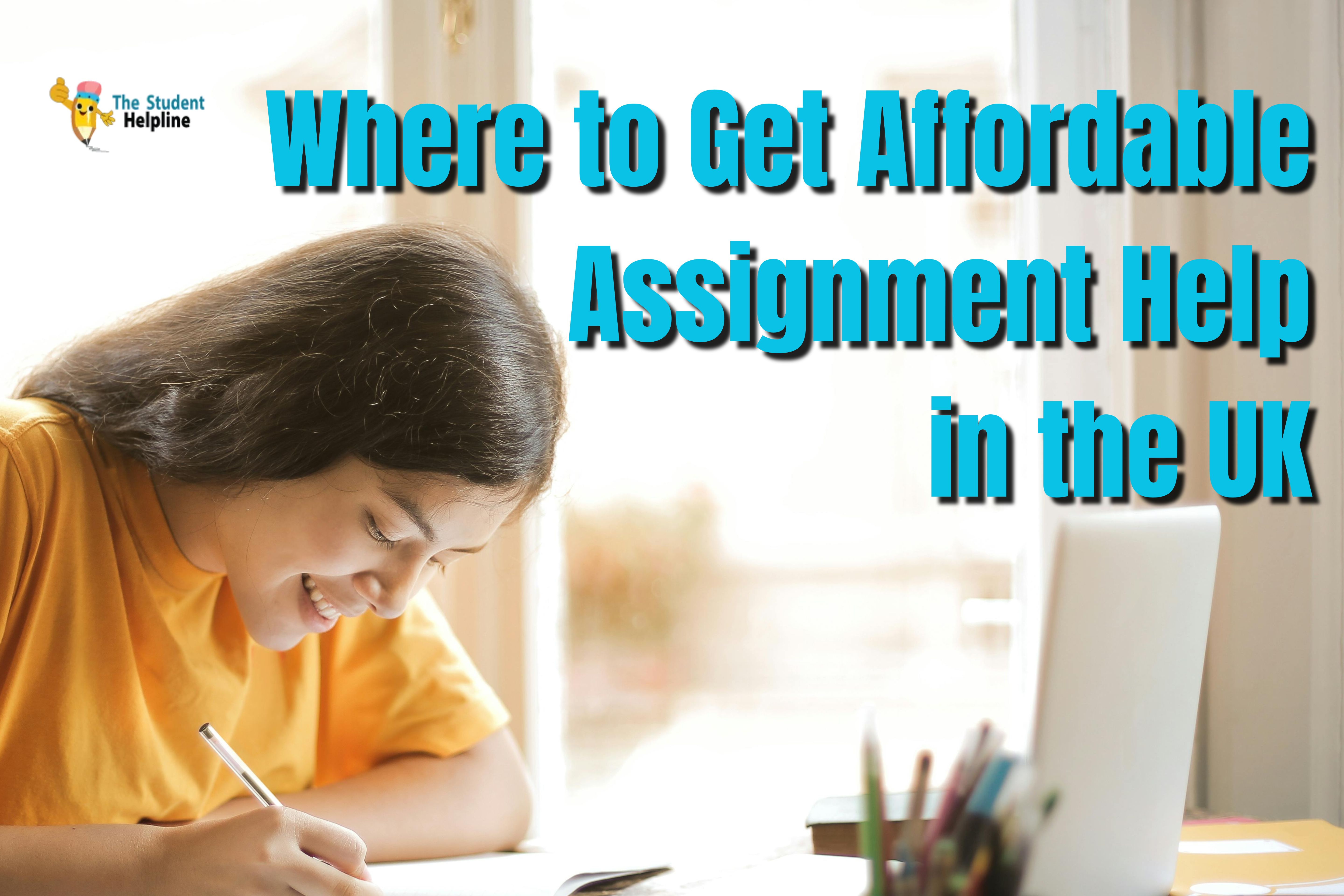 Where to Get Affordable Assignment Help in the UK