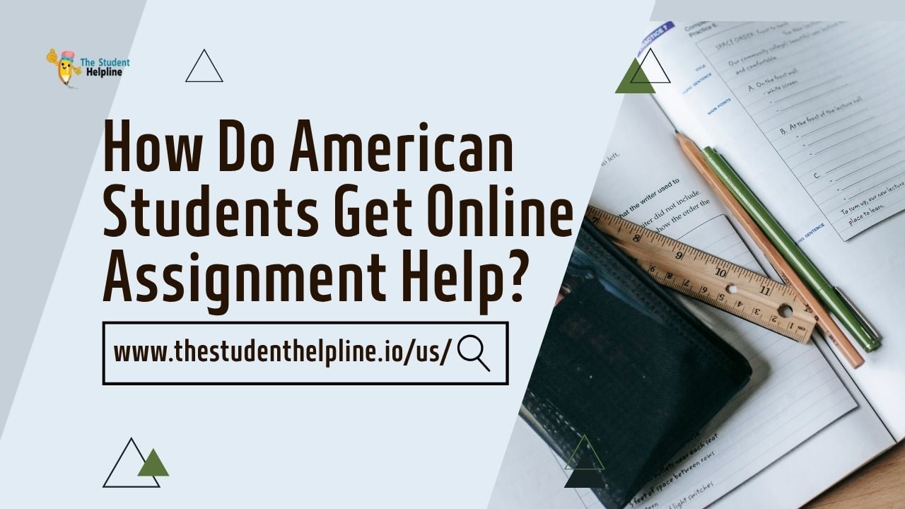 How do American students get online assignment help?