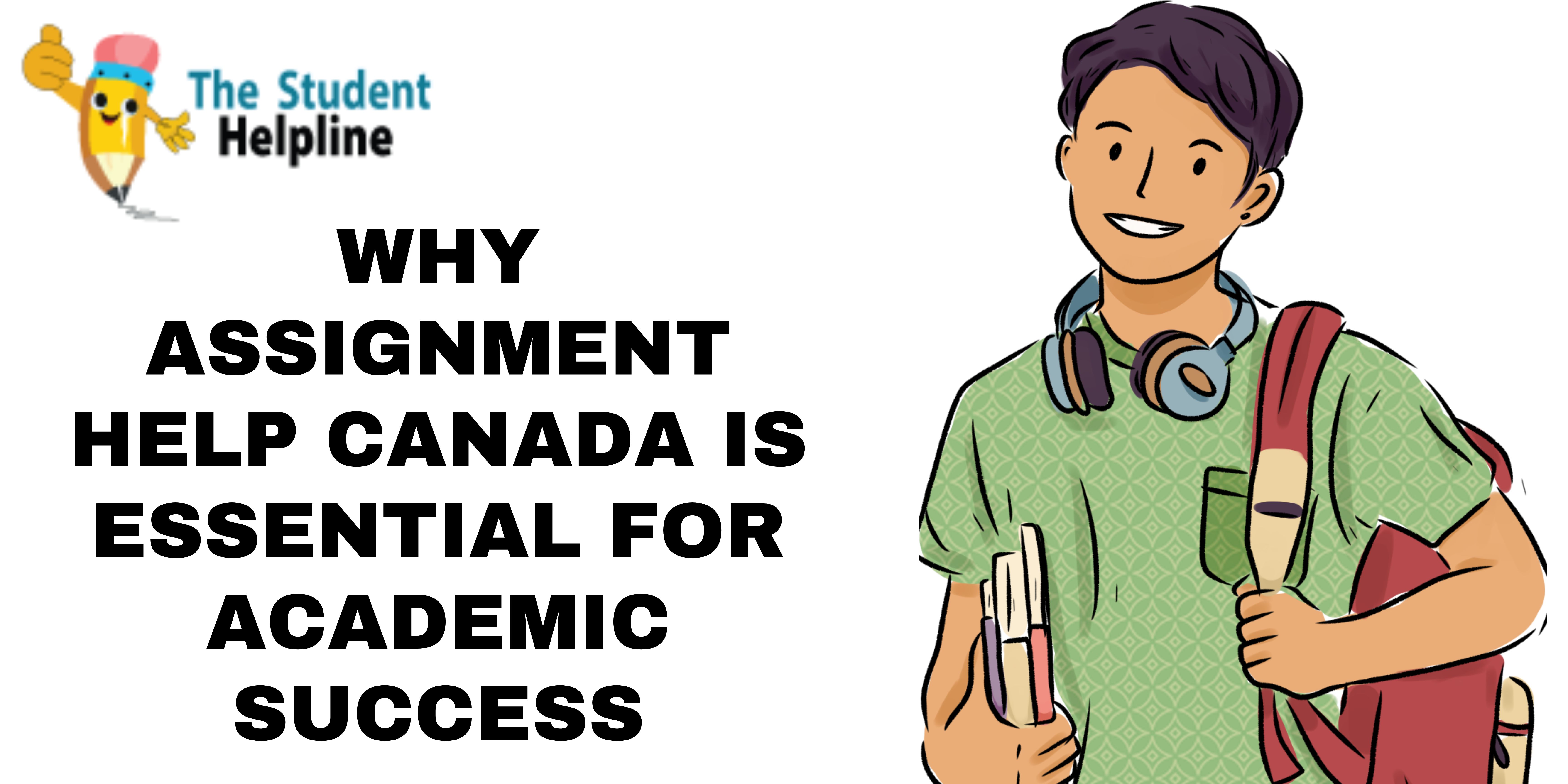 Why Assignment Help Canada is Essential for Academic Success