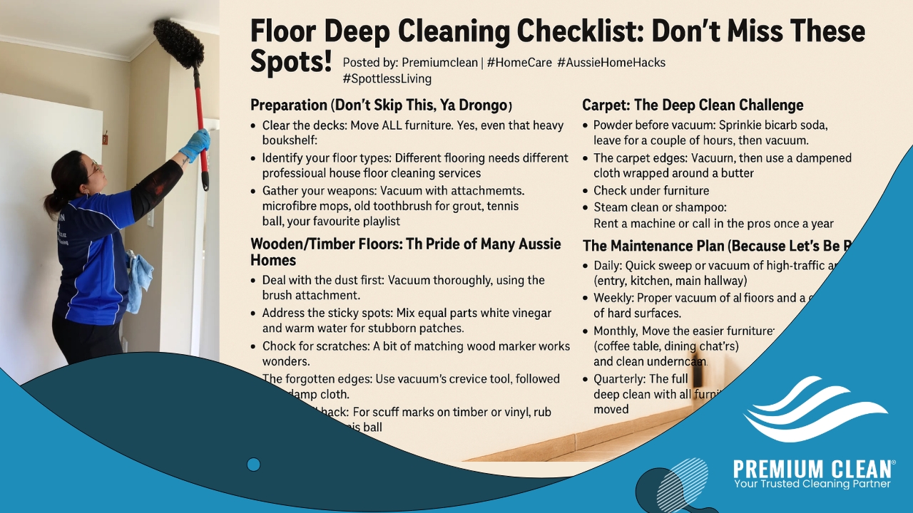 Floor Deep Cleaning Checklist: Don't Miss These Spots!