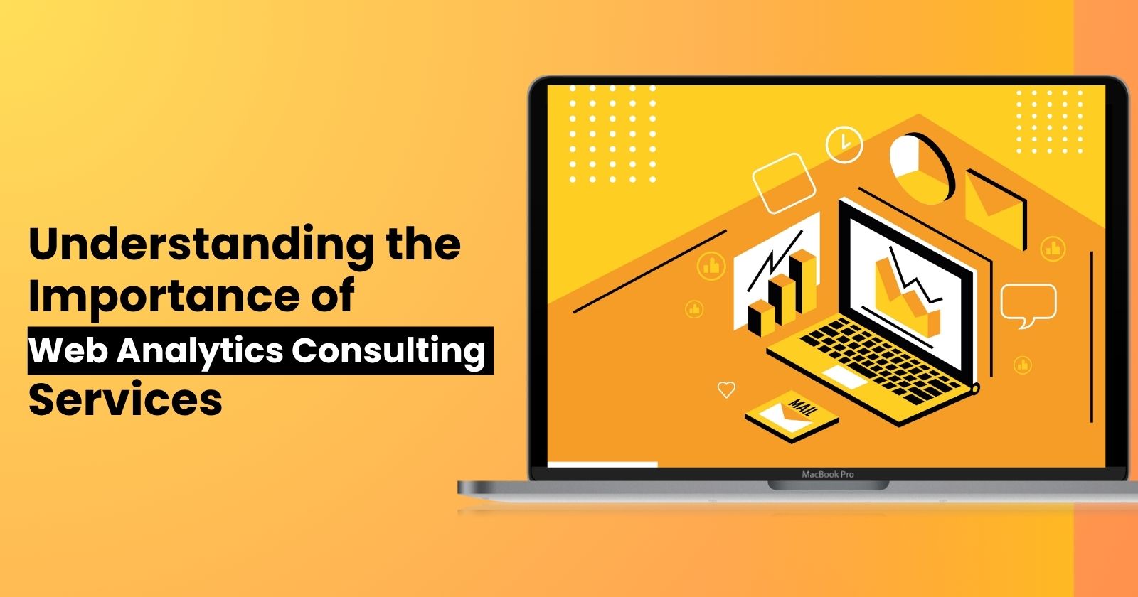 Understanding the Importance of Web Analytics Consulting Services