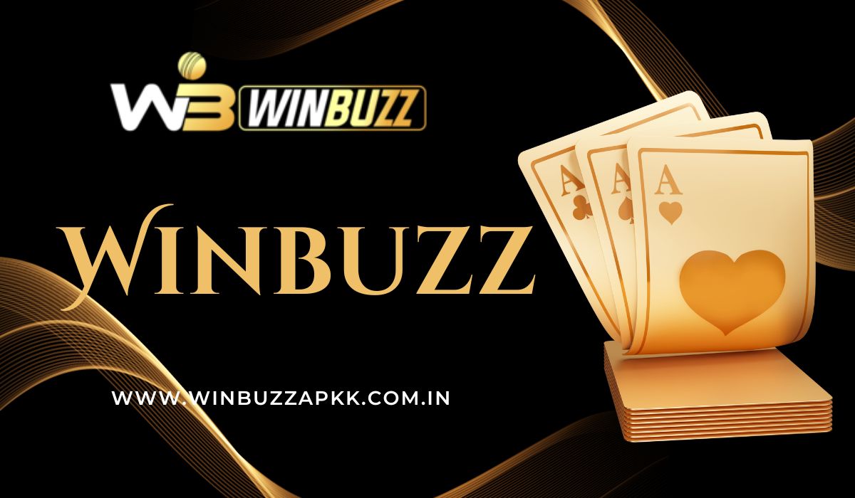 From Teen Patti to Skyward: Winbuzz APK’s Range