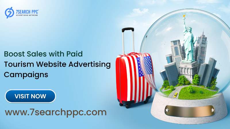 Paid Advertising Strategies to Grow Sales on Your Tourism Website