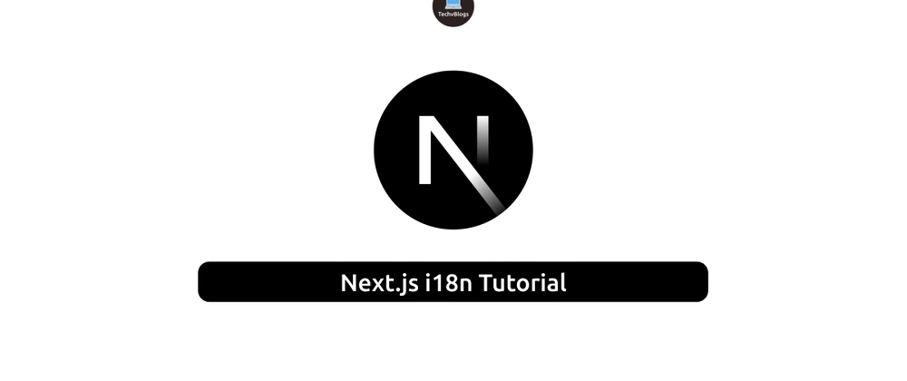 Next.js i18n Tutorial: Localization Made Easy for Developers