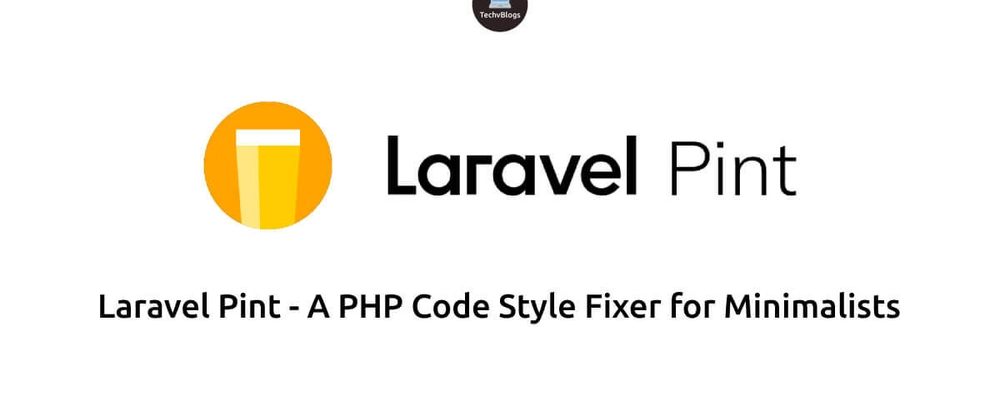 Laravel Pint - A PHP Code Style Fixer for Minimalists