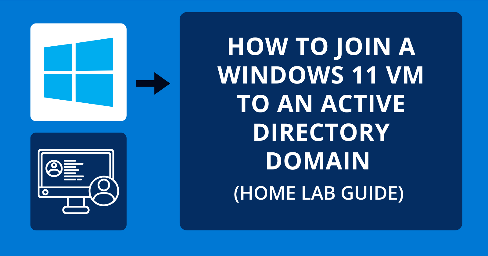 Join Windows 11 VM to Active Directory Domain