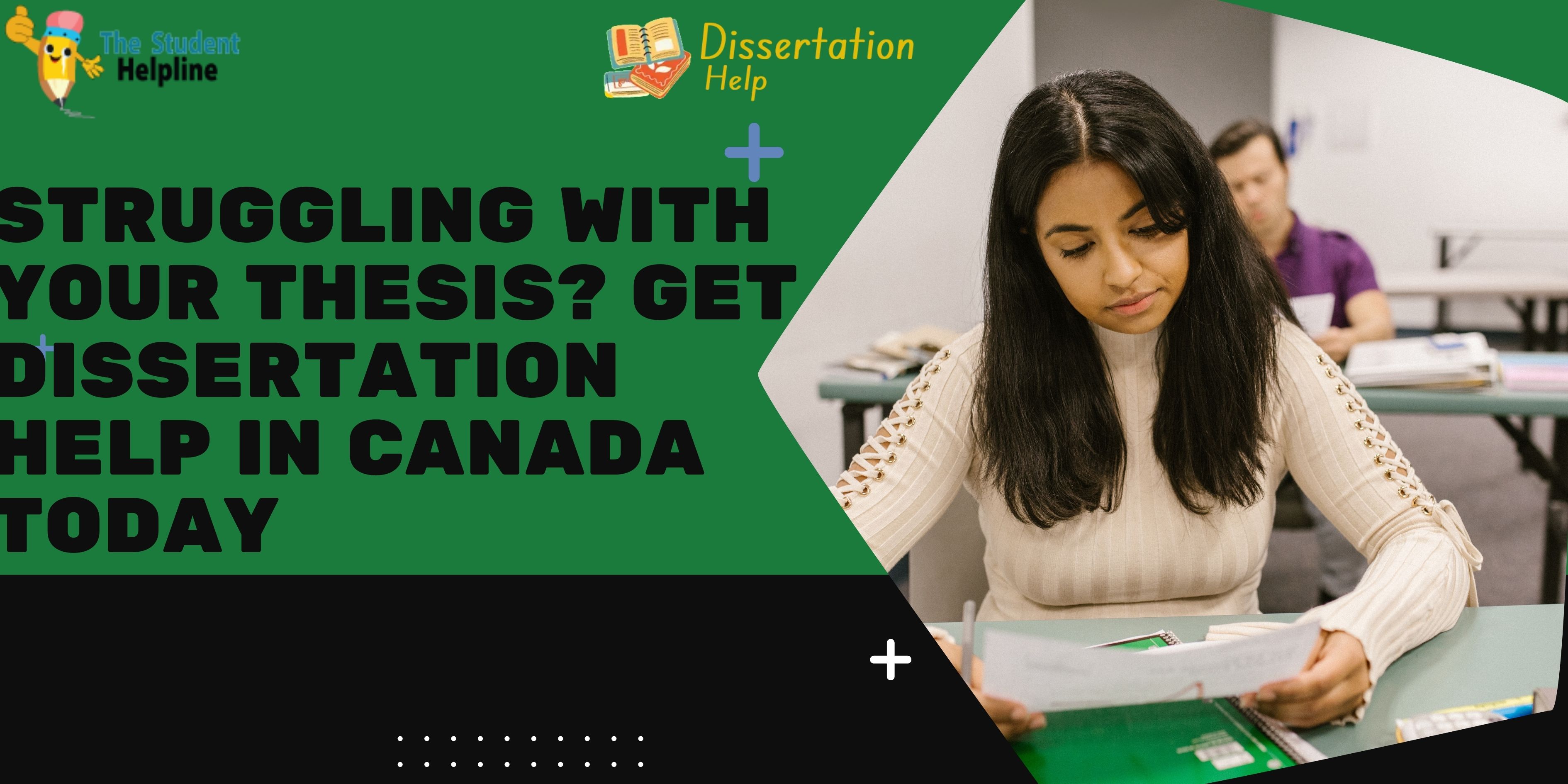 Struggling With Your Thesis? Get Dissertation Help In Canada Today