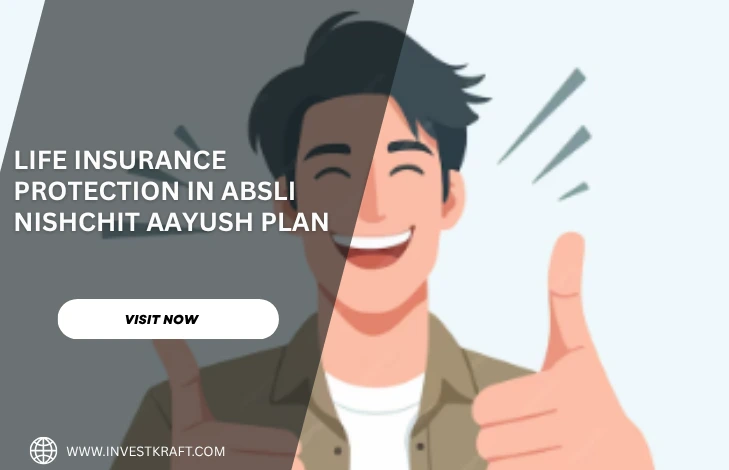 Life Insurance Protection in Aditya Birla Sun Life Insurance Nishchit Aayush Plan