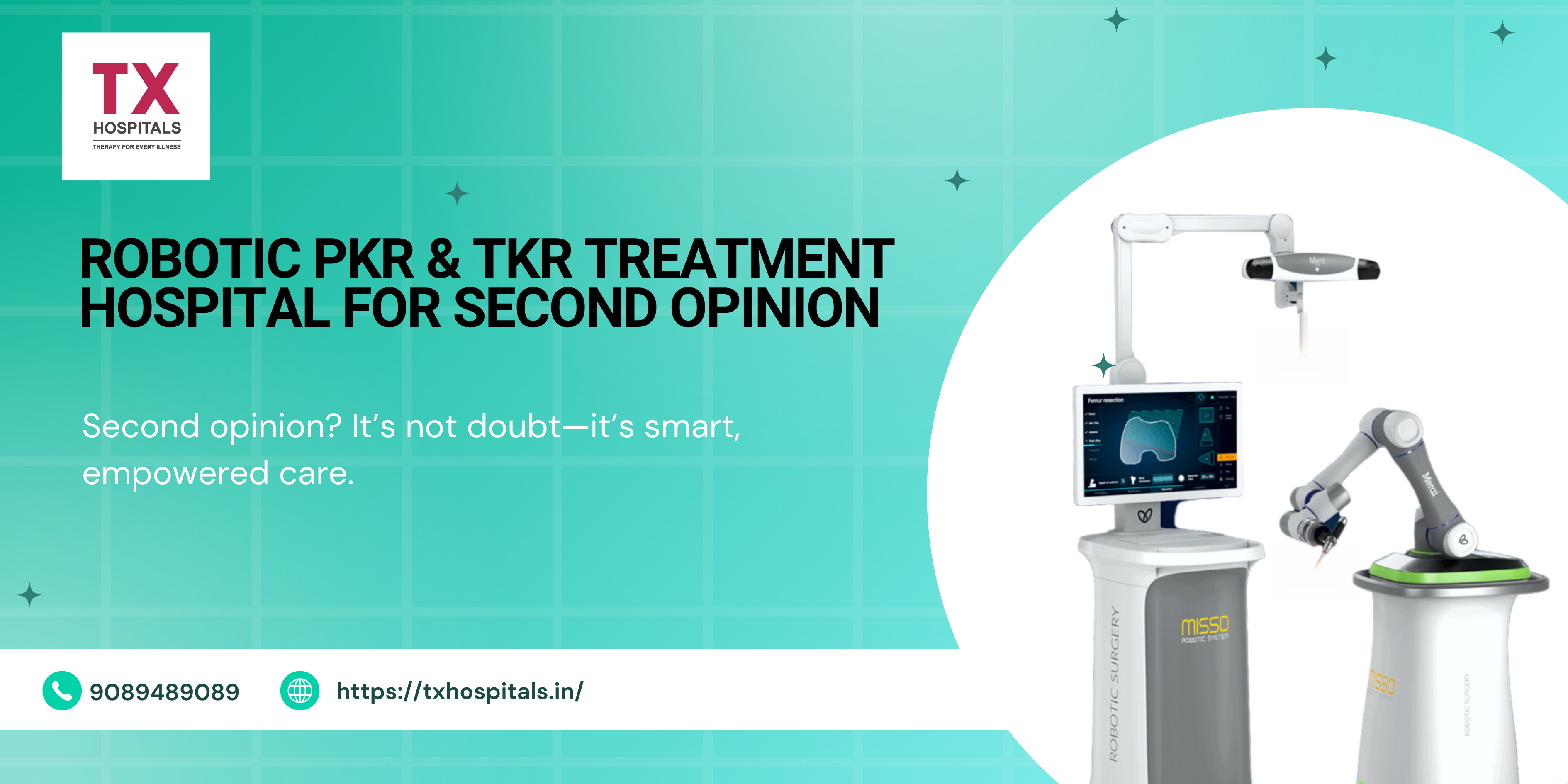 Robotic Partial Knee Replacement in India: Why TX Hospitals is Your Best Choice for a Second Opinion