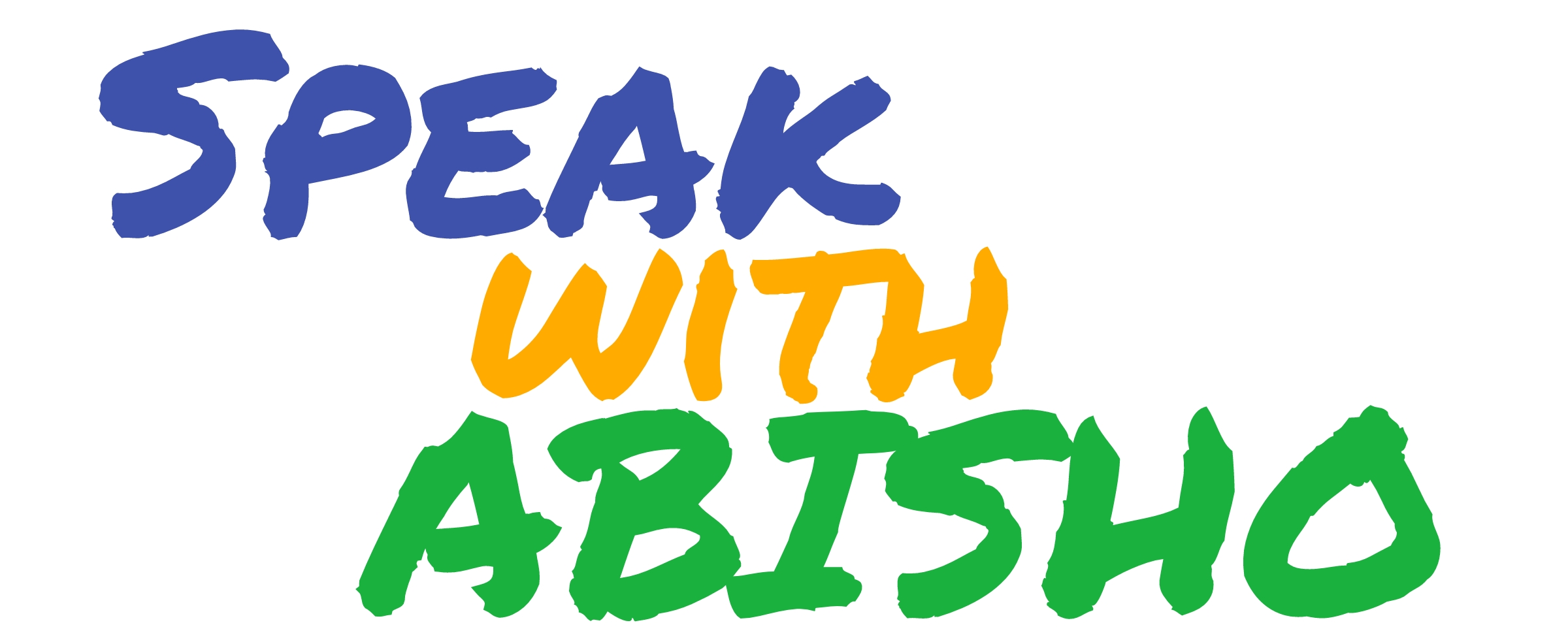 Speak With Abisho