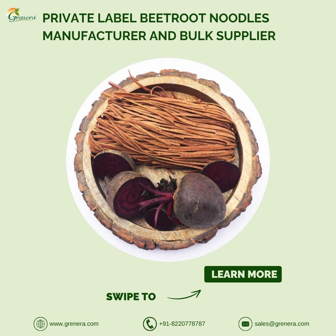 Private Label Beetroot Noodles Manufacturer And Bulk Supplier