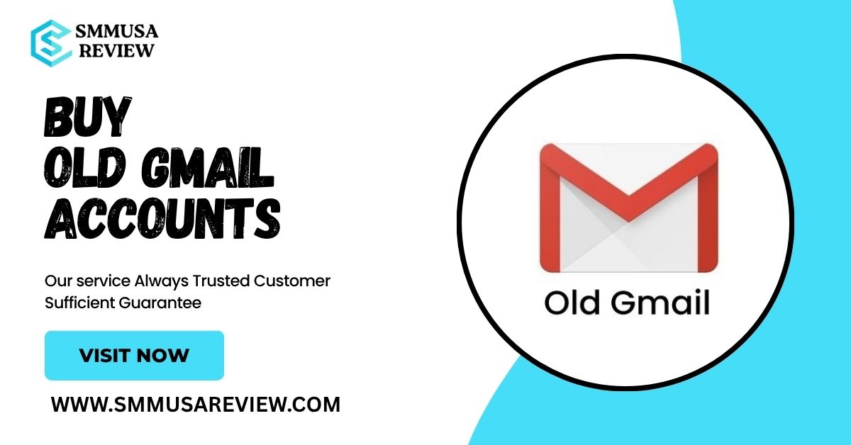 The Business Benefits of Old Gmail Accounts