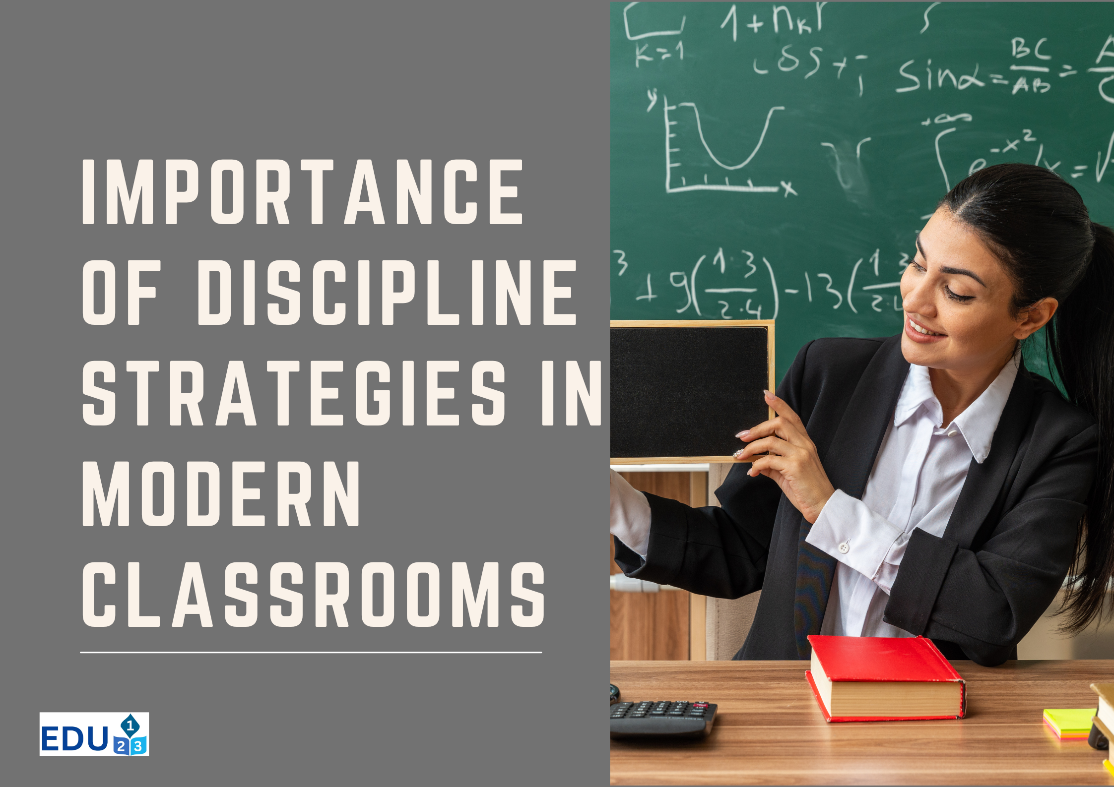 Importance of Discipline Strategies in Modern Classrooms