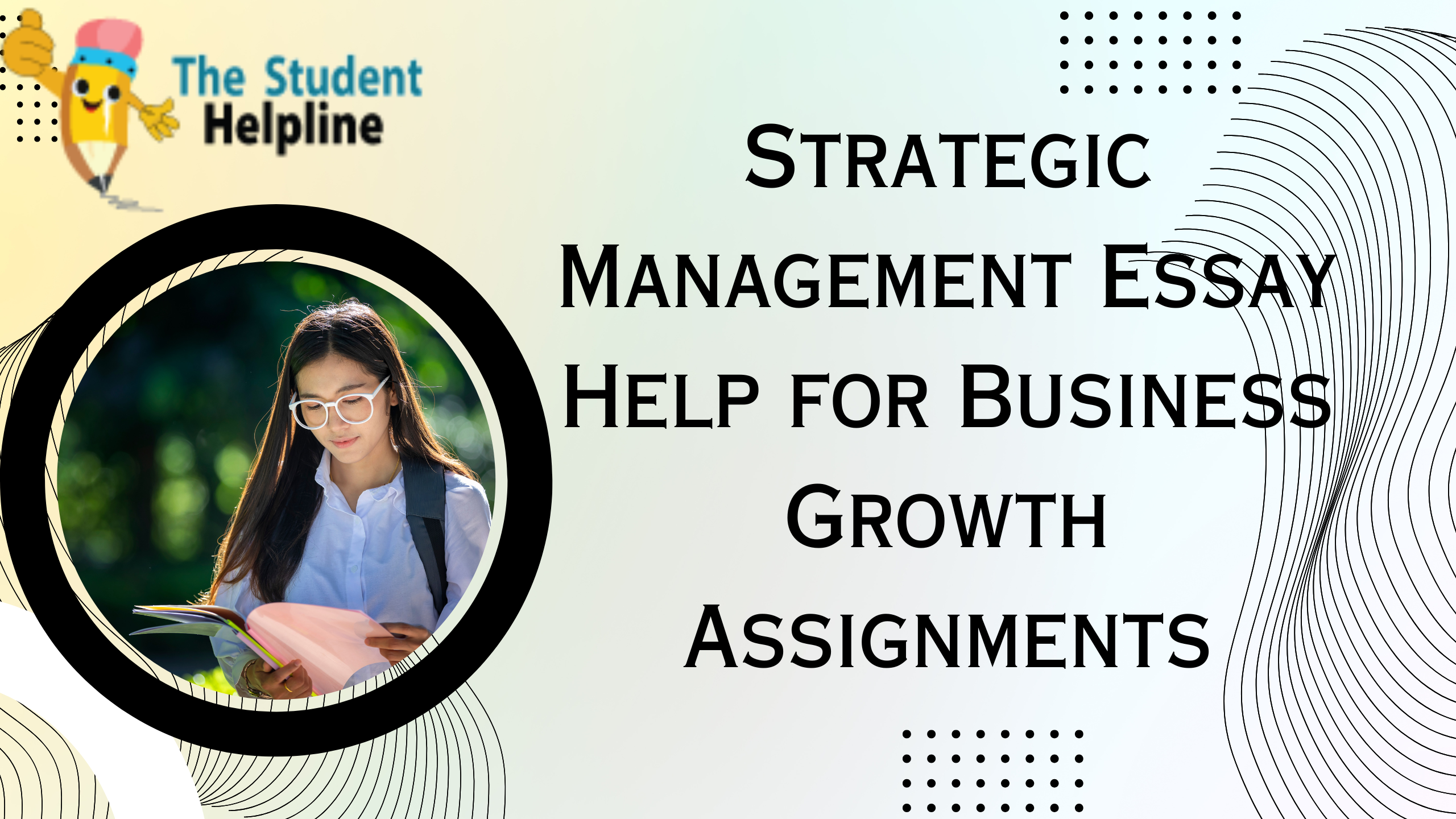 Strategic Management Essay Help for Business Growth Assignments