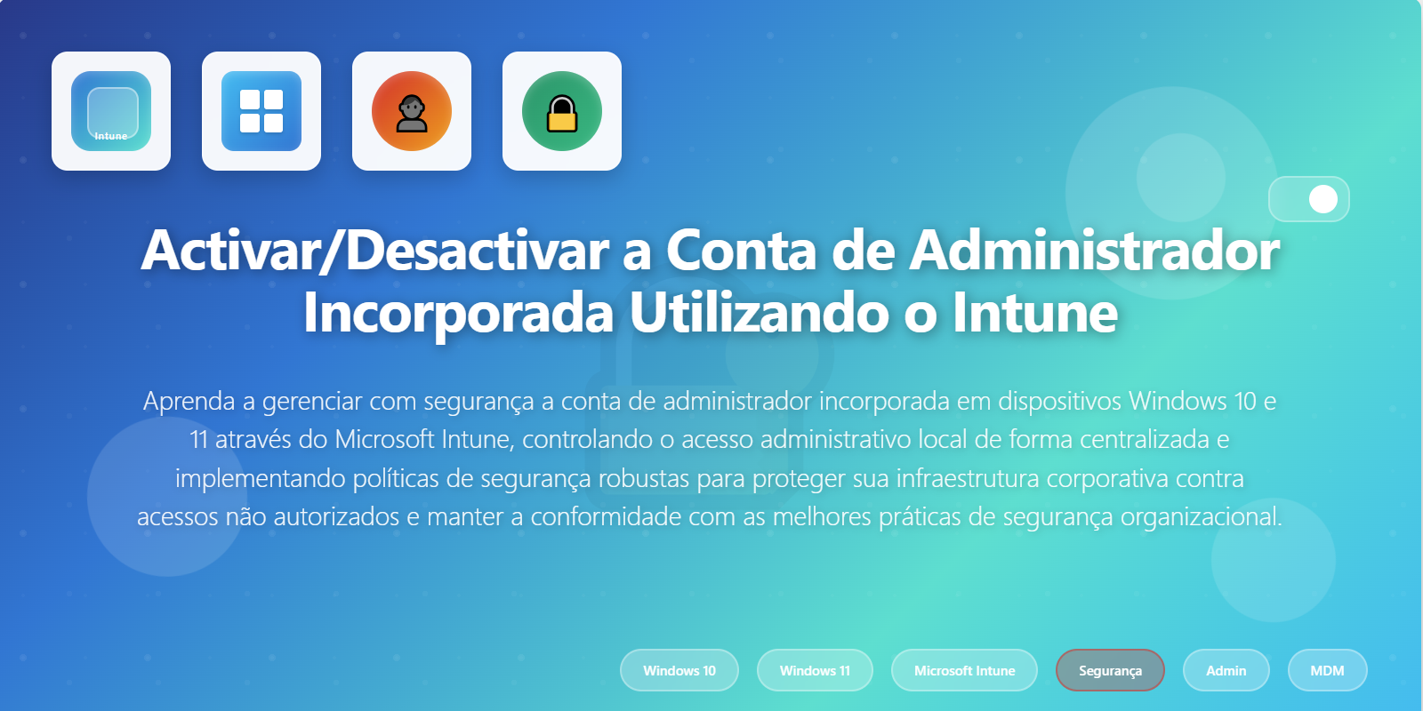 Activar/Desactivar a Conta de Administrador Incorporada Utilizando o Intune