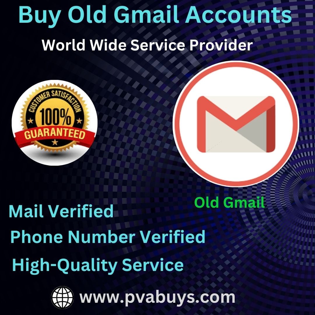 Buy Old Gmail Accounts