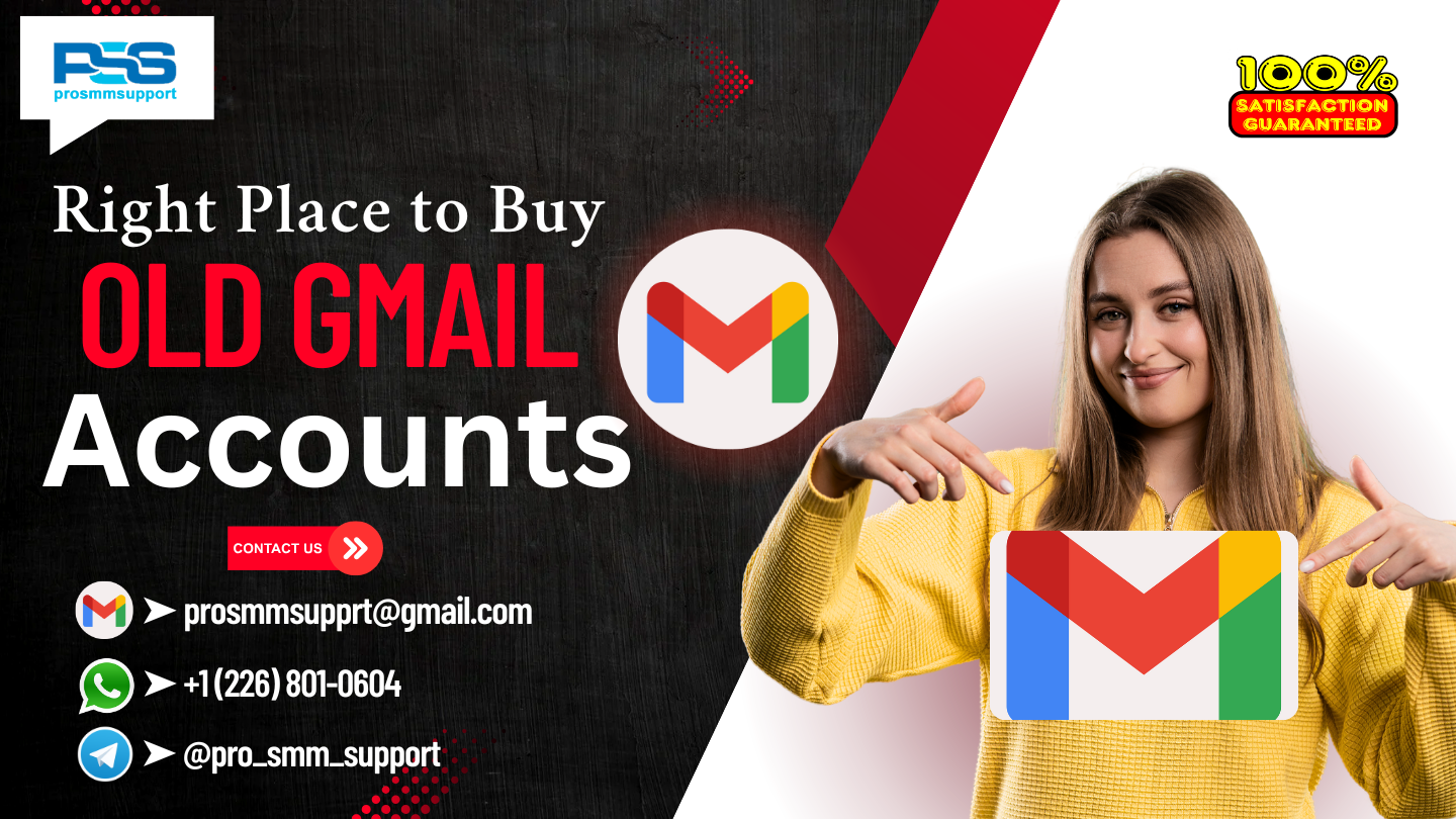 Top 5 Best Sites to Buying Old Gmail Accounts – PVA, Bulk & Aged Gmail