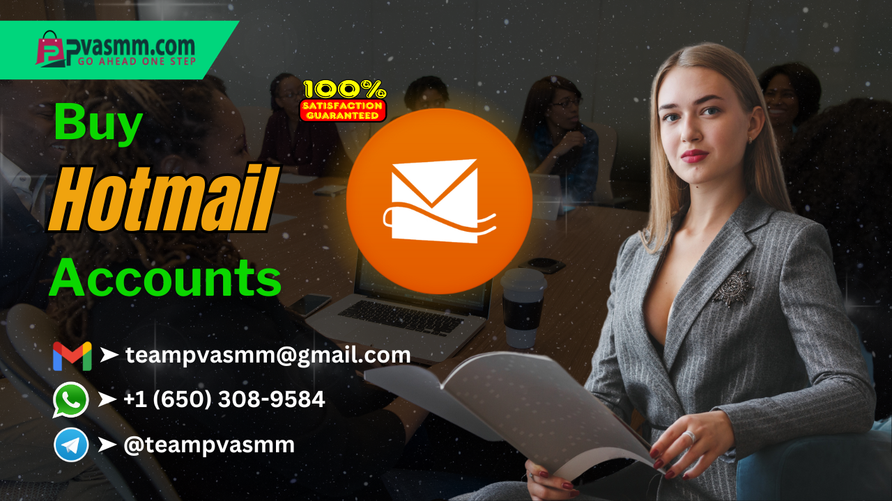 10 Best Steps to Purchase Old Hotmail Accounts – Aged, Bulk, and 100% Verified (Updated 2025)