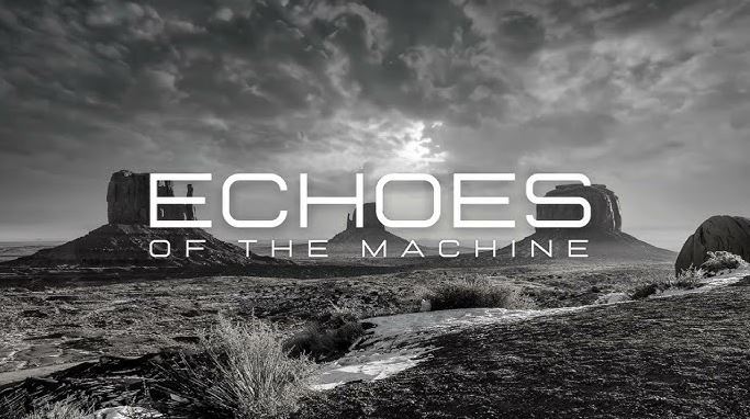 Echoes in the Machine