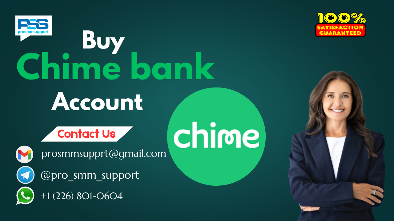 B-uy Verified Chime Bank Account – Top 9 Sites with Fast Delivery