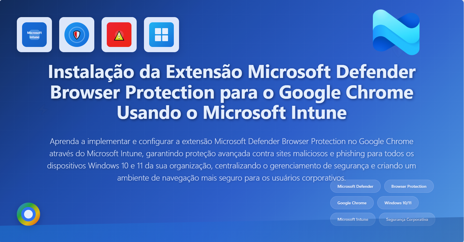 Instalação da Extensão Microsoft Defender Browser Protection para o Google Chrome Usando o Microsoft Intune