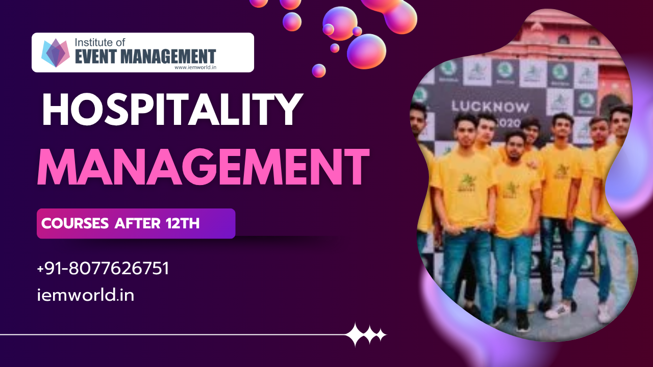 Top Hospitality Management Courses After 12th