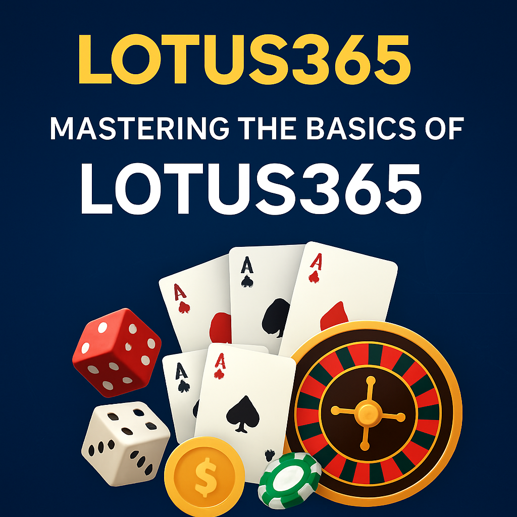 Everything You Need to Know About Lotus365 ID: A Complete Guide
