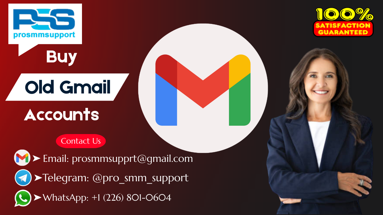B-uy Old Gmail Accounts In Bulk (PVA, Aged/New & Cheap Price)  In 2026