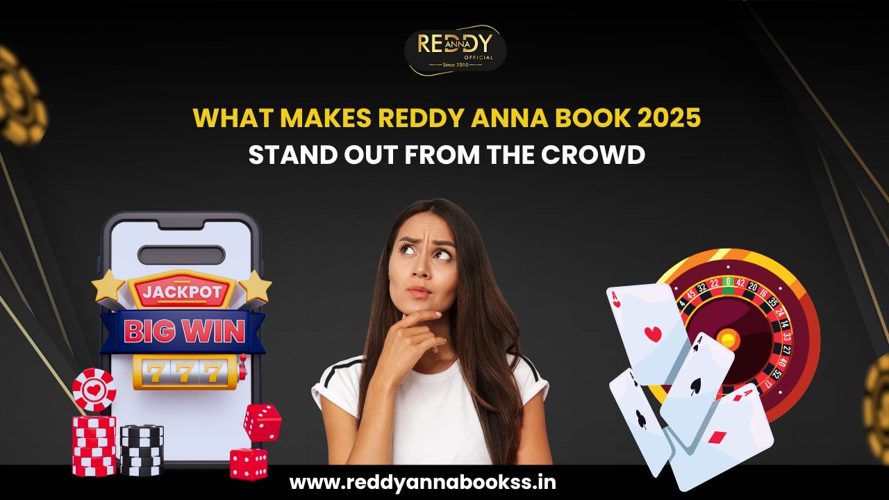 What Makes Reddy Anna Book 2025 Stand Out from the Crowd