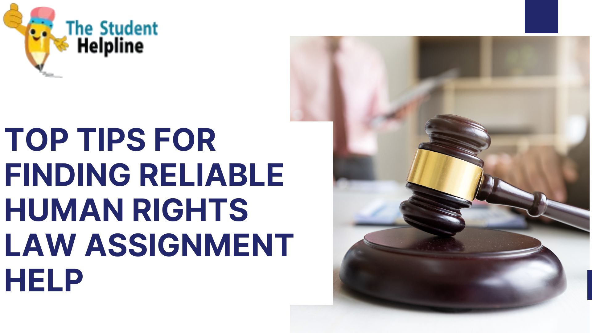 Top Tips for Finding Reliable Human Rights Law Assignment Help