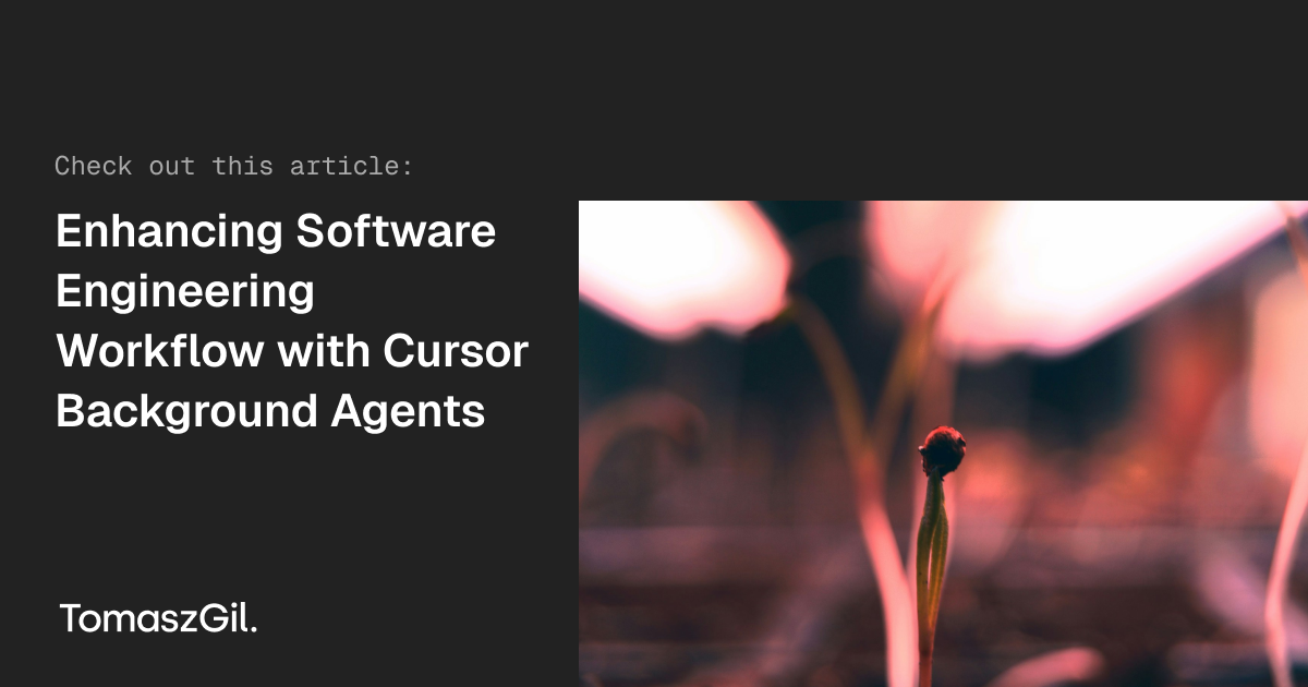 Enhancing Software Engineering Workflow with Cursor Background Agents