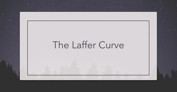 Assignment Helper Breaks Down the Laffer Curve: Learn About Tax Revenue Easily