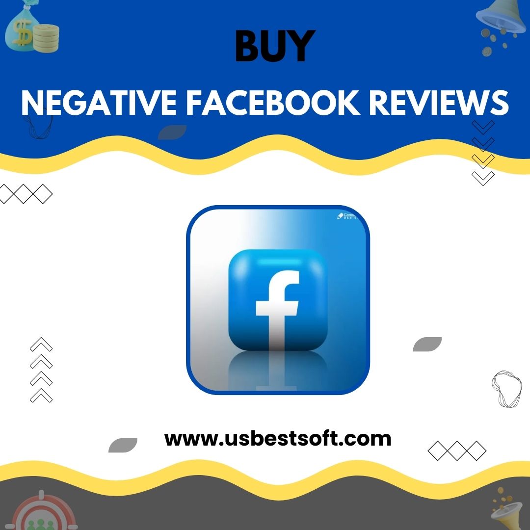 Buy Negative Facebook Reviews to Enhance Reputation Strategy