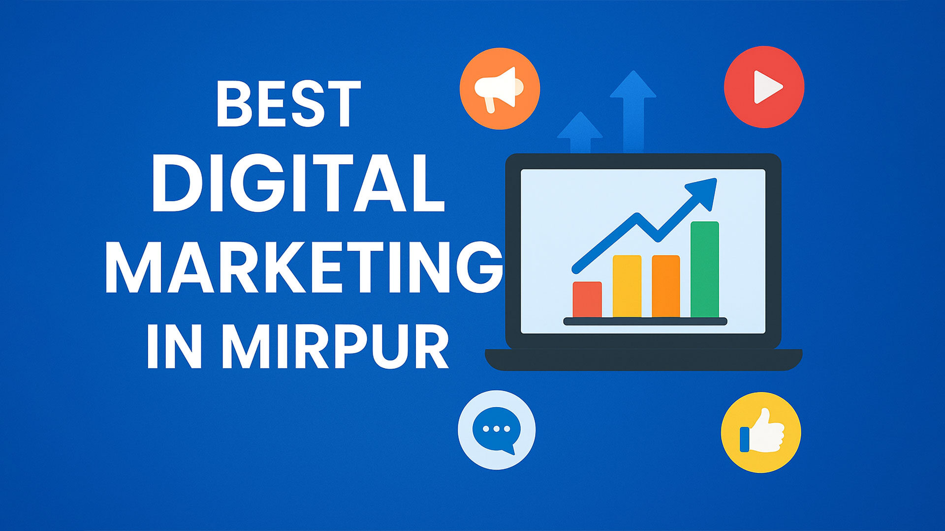Best Digital Marketing company in Mirpur Grow Your Business Online