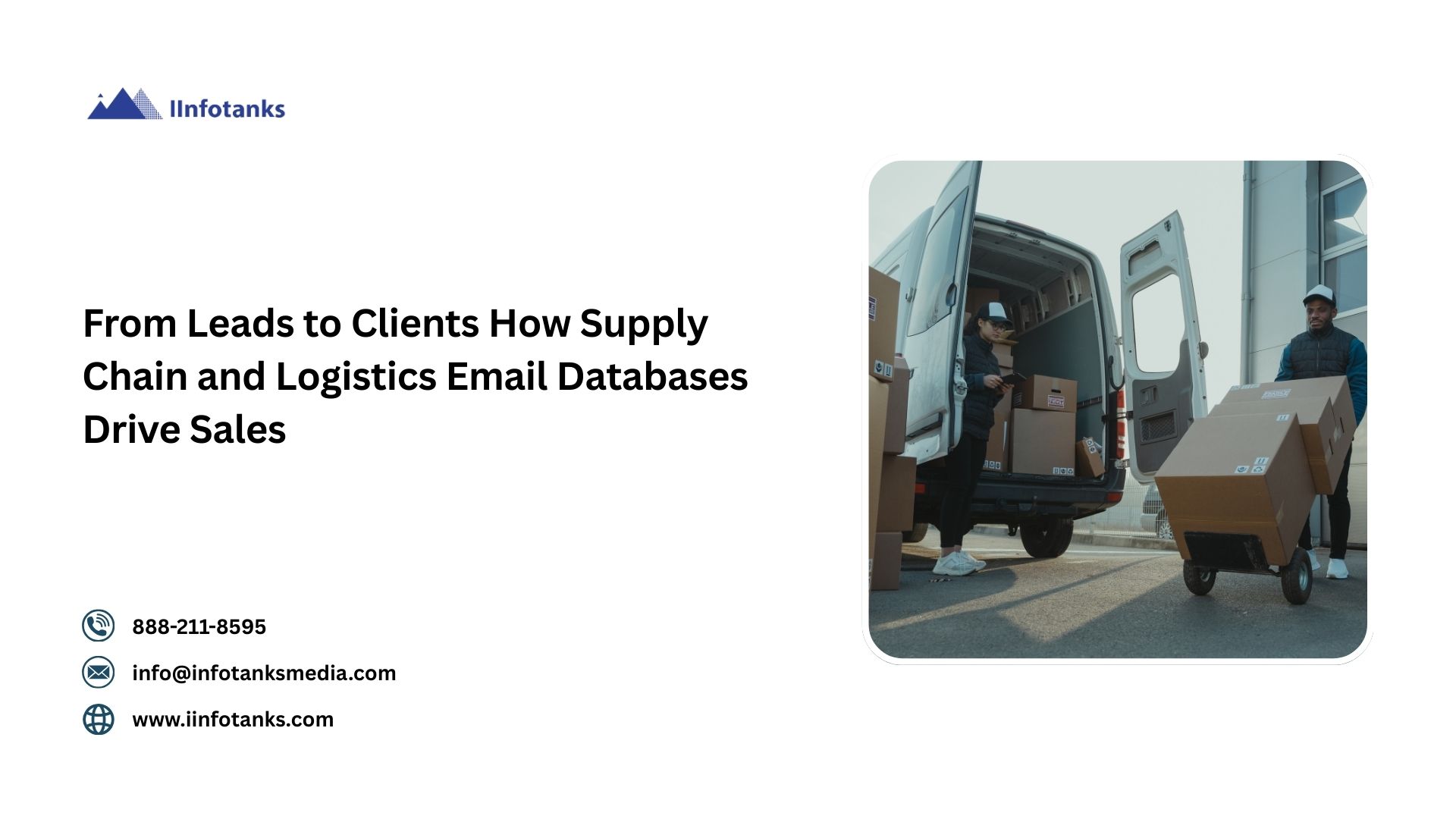 From Leads to Clients How Supply Chain and Logistics Email Databases Drive Sales – IInfotanks