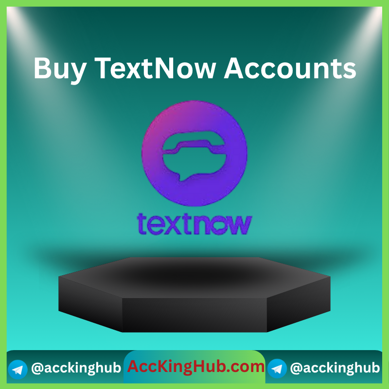 Buying TextNow Accounts: What You Need to Know in 2025