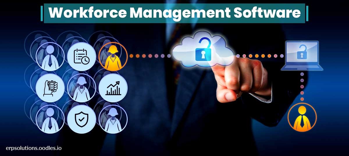 The Importance of Workforce Management Software in Modern Business Operations