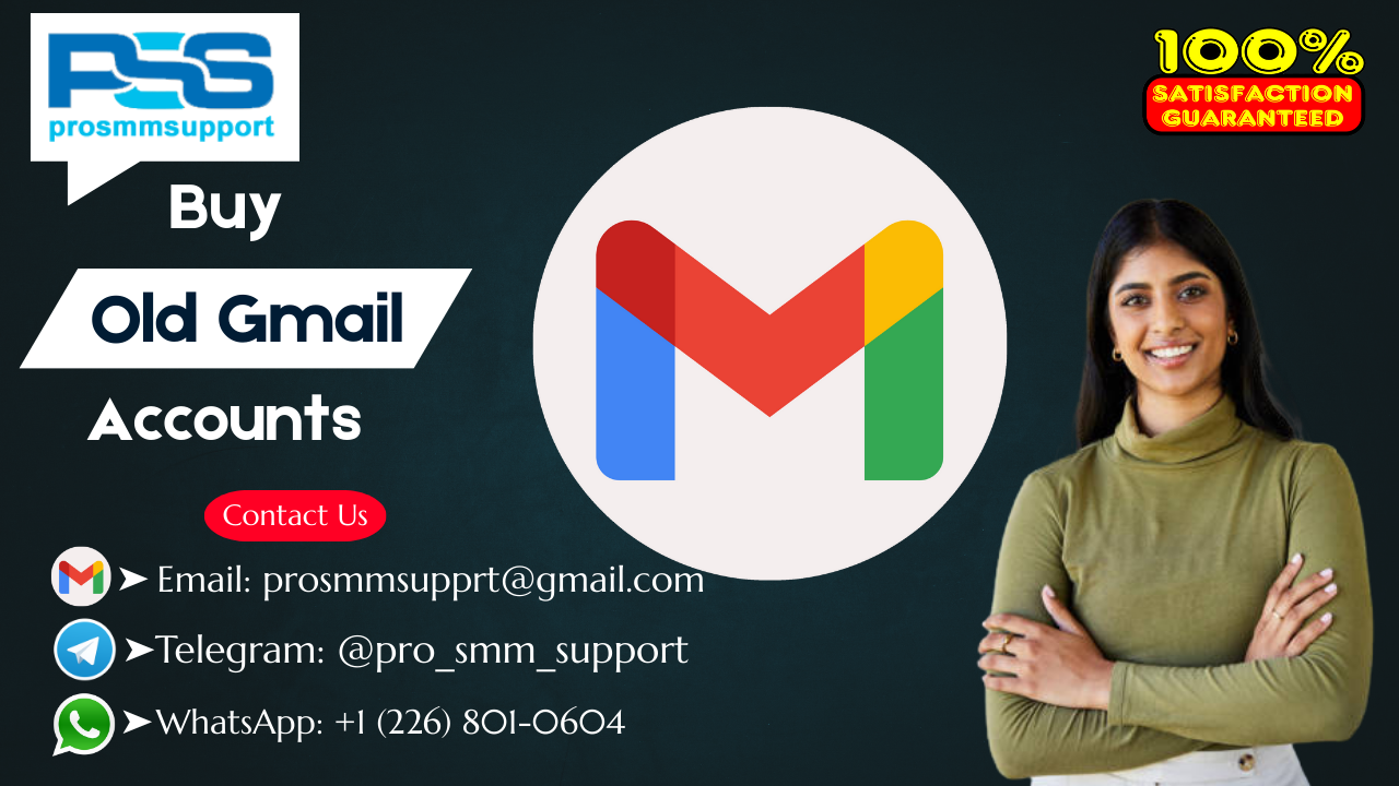 B-uy Old Gmail Accounts In Bulk (PVA, Aged/New & Cheap Price)