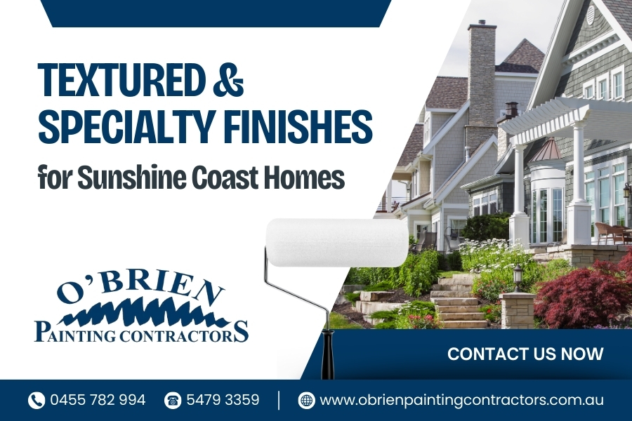 Textured & Specialty Finishes for Sunshine Coast Homes – O'Brien Painting Contractors