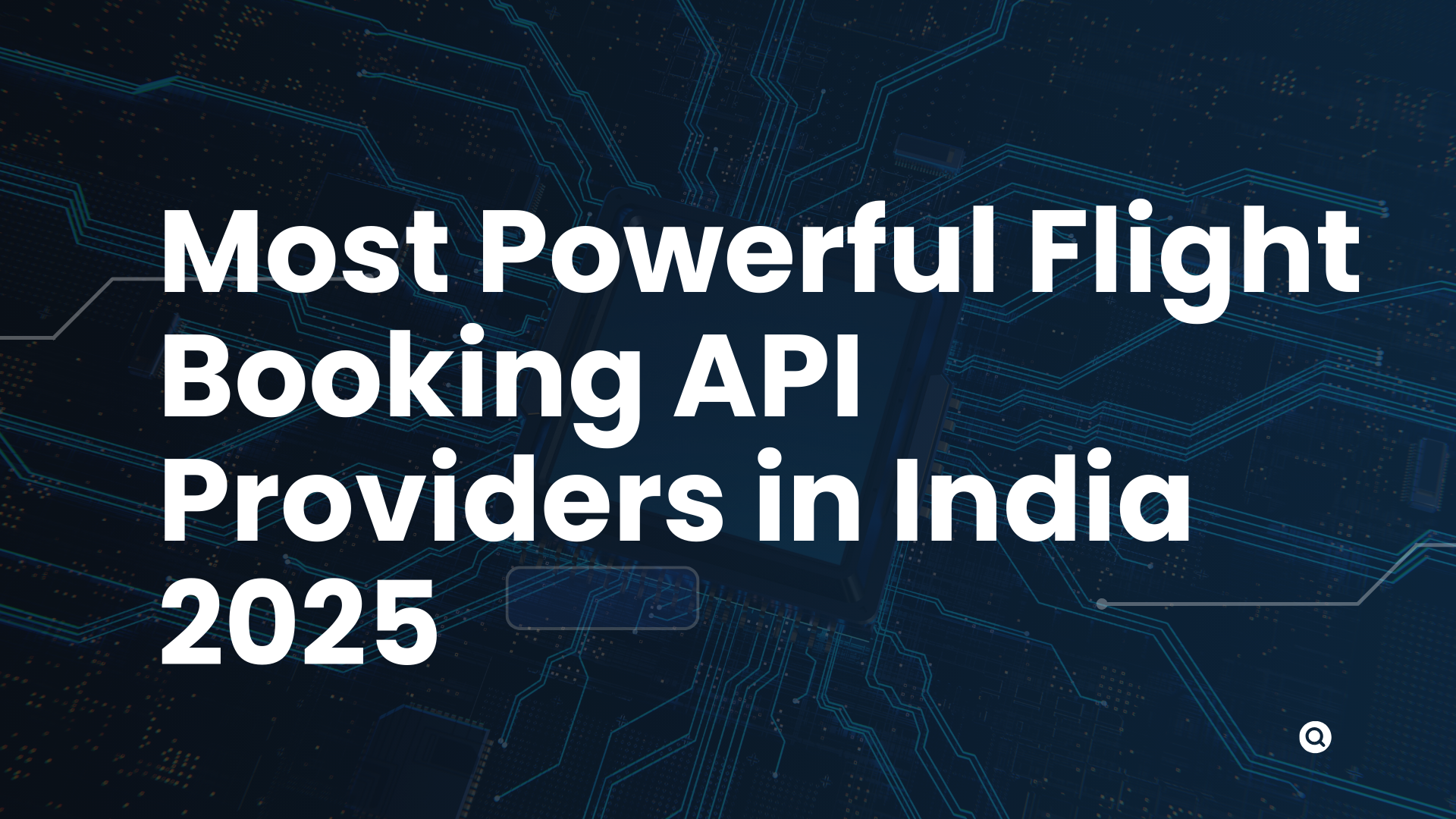 Most Powerful Flight Booking API Providers in India 2025