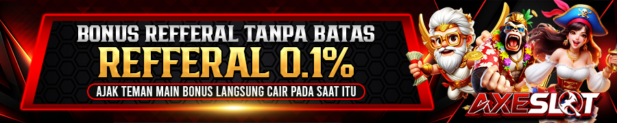 AXESLOT: Bonus Refferal Tanpa Batas 0.1%