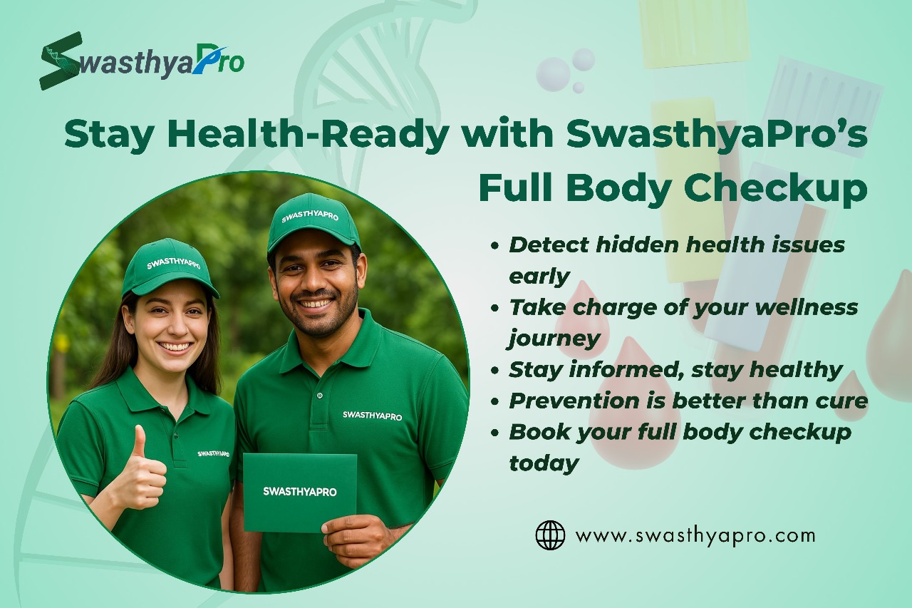 Full Body Checkup: A Smart Way to Stay Ahead of Health Problems