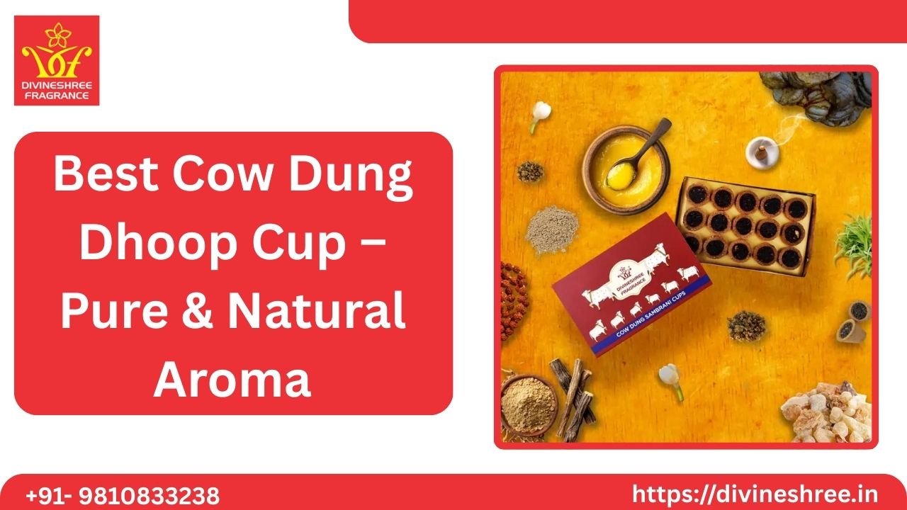 Best Cow Dung Dhoop Cup – Pure & Natural Aroma