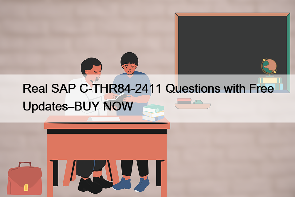 Real SAP C-THR84-2411 Questions with Free Updates–BUY NOW