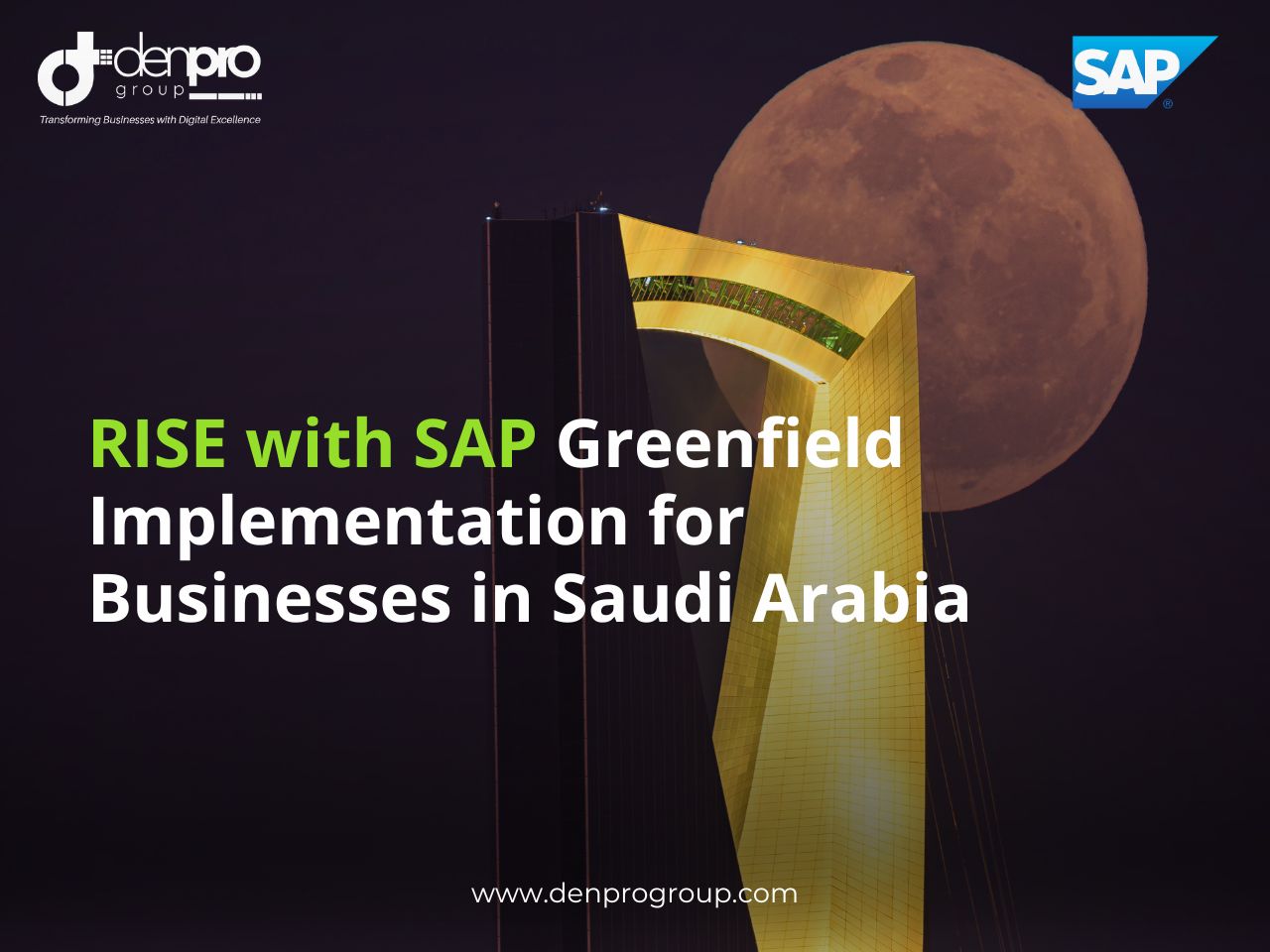 RISE with SAP Greenfield Implementation for Businesses in Saudi Arabia